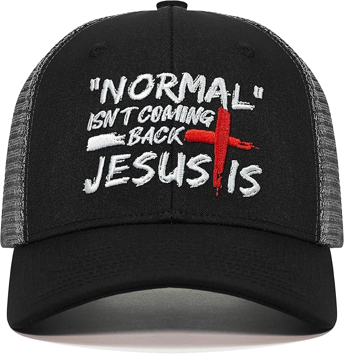 Normal Isn't Coming Back Jesus Is Christian Hat