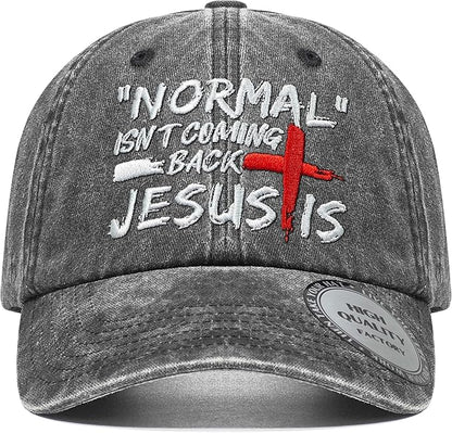 Normal Isn't Coming Back Jesus Is Christian Hat