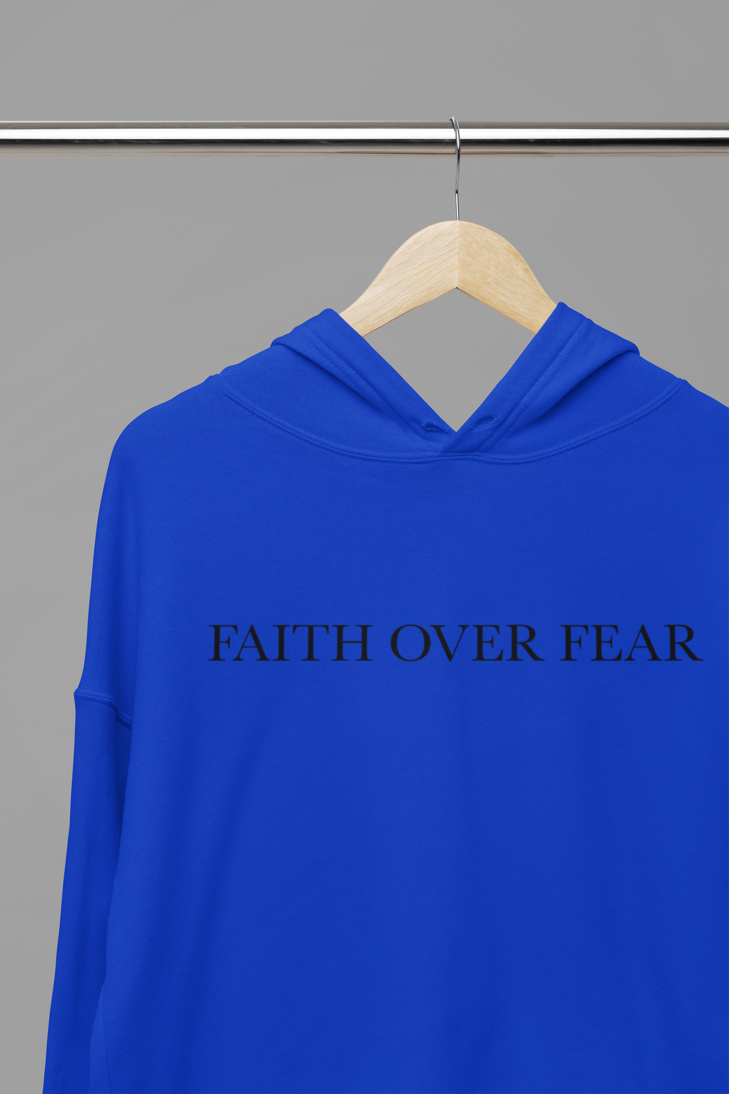 Faith Over Fear Hoodie